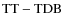 $\rm TT-TDB$
