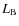 $L_{\rm B}$