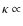 $\kappa\propto$