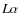 $L\alpha$