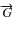 $\overrightarrow{G}$