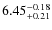 $\rm 6.45_{+0.21}^{-0.18}$