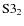 ${\rm S3}_2$
