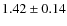 $1.42 \pm 0.14$