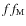 $ff_{\rm M}$