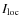 $I_{\rm loc}$