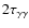 $2\tau_{\gamma\gamma}$