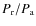 $P_{\rm r}/P_{\rm a}$