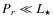 $P_r\ll L_{\star}$
