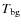 $T_{\rm bg}$