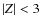 $\vert Z\vert< 3$