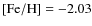 $\rm [Fe/H]=-2.03$