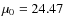 $\mu_0=24.47$