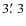 $3\hbox{$.\mkern-4mu^\prime$ }3$
