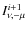 $I^{i+1}_{\nu,-\mu}$