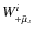 $W^i_{+\bar{\mu}_s}$