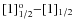 ${\rm [1]^o_{1/2}{-}[1]_{1/2}}$