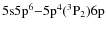${\rm 5s5p^6{-}5p^4(^3P_2)6p}$