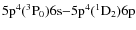 ${\rm 5p^4(^3P_0)6s{-}5p^4(^1D_2)6p}$