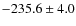 $-235.6\pm4.0$