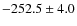 $-252.5\pm4.0$