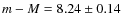 $m-M=8.24\pm0.14$
