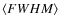 $\langle FWHM \rangle$
