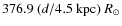$376.9~(d/4.5~{\rm kpc})~R_{\odot}$