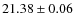 $21.38 \pm 0.06$