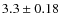 $3.3 \pm 0.18$