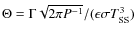 $\Theta = \Gamma \sqrt{2\pi P^{-1}} / (\epsilon \sigma T _{\rm SS}^3)$