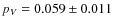 $p_V = 0.059 \pm 0.011$