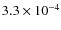 $3.3 \times 10^{-4}$