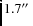 $1.7\hbox{$^{\prime\prime}$ }$