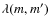 $\lambda(m,m')$
