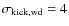 $\sigma_{\rm kick,wd}=4$