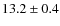 $13.2 \pm 0.4$