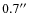 $0.7\hbox{$^{\prime\prime}$ }$