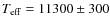 $T_{\rm eff} = 11300\pm 300$