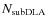 $N_{\rm subDLA}$