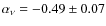 $\alpha_\nu = -0.49\pm0.07$
