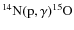 $^{14}{\rm N}({\rm p},\gamma )^{15}{\rm O}$