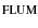 $\mbox{\sc flum}$