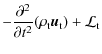$\displaystyle - \frac {\partial ^2 } {\partial t^2} (\rho_{\rm t} \vec u_{\rm t}) + \mathcal{L}_{\rm t}$