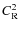 $C_{\rm R}^2$