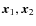 $\vec{x}_1,\vec{x}_2$