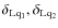 $\delta_{\rm Lq_1},\delta_{\rm Lq_2}$