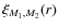 $\xi_{M_1,M_2}(r)$