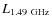 $L_{1.49~{\rm GHz}}$