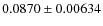 $0.0870 \pm 0.00634$